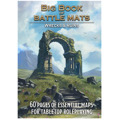 Big Book of Battle Mats : Wilds, Wrecks & Ruins